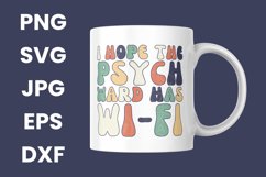 Retro I Hope The Psych Ward Has Wifi Funny SVG Product Image 3