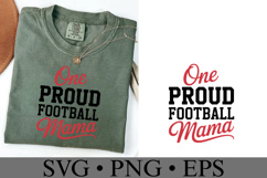 One Proud Football Mama Svg | Game Day Svg | Shirt Svg Product Image 1