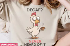 Decaf Never heard of it PNG, Funny Coffee Animals Sublimat Product Image 3