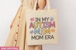 In My Autism Mom Era PNG, Autism Sublimation PNG Product Image 3