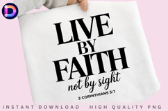 Live by Faith Not by Sight 2 Corinthians 5:7 Christian PNG Product Image 3