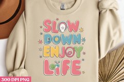 Slow Down, Enjoy Life PNG, Retro Motivation Sublimation P Product Image 3