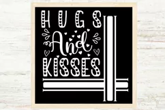 Hugs and kisses SVG, Valentine Shirts svg Product Image 2