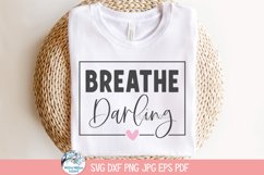 Breathe Darling SVG | Calm and Relax Illustration Product Image 2
