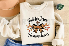 Fall for Jesus He Never Leaves PNG Bow Design Product Image 3
