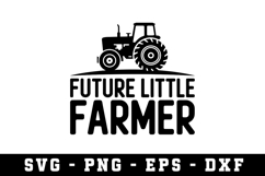 Future Little Farmer Svg |Farming SVG Cut files | Cricut Product Image 1