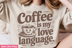 Coffee is my love language PNG, Retro Funny Coffee sublimati Product Image 3