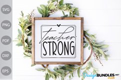 Teacher Strong SVG Design / Teacher Quote SVG Cut Files Product Image 3
