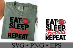 Eat Sleep Football Repeat Svg | Game Day Svg | Shirt Svg Product Image 4