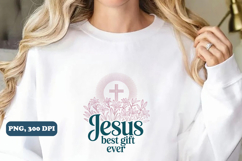 Jesus Best gift ever Christian PNG design Product Image 3