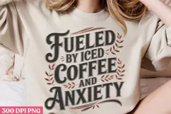 Fueled by iced coffee PNG, Retro Funny Coffee sublimati Product Image 3
