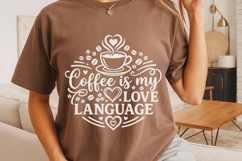 Coffee Is My Love Language Svg, Coffee Lover Svg, Coffee Svg Product Image 4