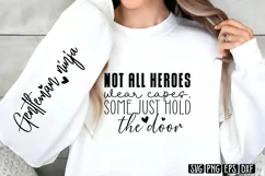 Not all heroes wear capes, some just hold the door SVG PNG Product Image 3