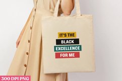 It&#039;s the Black Excellence PNG, Black History Month Sublimati Product Image 1