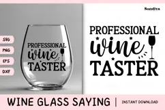 Wine Glass Quote SVG | Professional Wine Taster Product Image 1