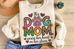 The Dog Mom wears her heart on her sleeve PNG sublimation | Product Image 9