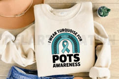 I wear turquoise for pots awareness PNG Design Product Image 3
