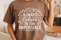 Always Believe In The Impossible Svg, Mental Health Svg. Product Image 4