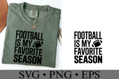 Football is my favorite season Svg | Game Day | Shirt Svg Product Image 1