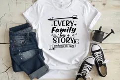 Every family has a story welcome to ours Family Quotes SVG Product Image 3