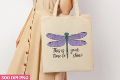This is your time to shine PNG, Retro Dragonfly Sublimation Product Image 3