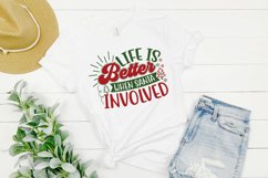 Life is_ Better when Santa is Involved SVG Product Image 3