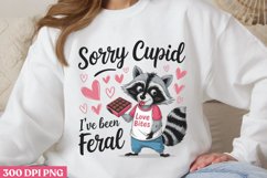 Sorry cupid i&#039;ve been feral PNG, Sweet Valentines PNG Product Image 1
