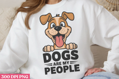 Dogs are my people PNG, Sarcastic Cartoon Dogs Sublimation P Product Image 3