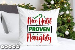 Nice Until Proven Naughty SVG for Holiday Gifts and Apparel Product Image 3