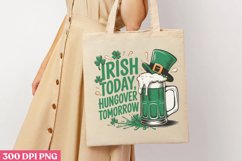 Irish Today, Hungover PNG, St Patricks Day Sublimation PNG Product Image 1