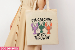 I M CATCHIN&#039; IF YOU PNG, Mardi Gras Sublimation PNG Product Image 3