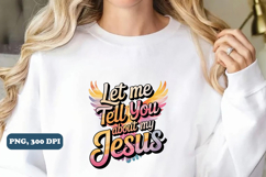 Let me tell you about my Jesus PNG Design, Christian png Product Image 3