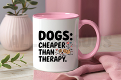 Dogs Cheaper Than Therapy Cute Puppy Sublimation Design Product Image 2
