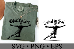 Defend the Goal Svg | Sport Svg | Shirt Svg Product Image 3