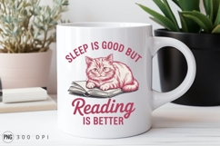 Cat Reading Book Sleep Is Good Message Sublimation PNG Product Image 2