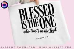 Blessed Is The One Who Trusts In The Lord Jeremiah 17:7 Product Image 3