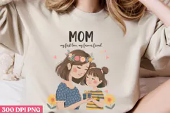 Mom my fast love my PNG, Mothers Day Quotes Sublimation Cli Product Image 3