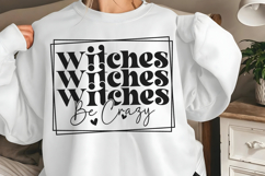 Witches be crazy SVG Product Image 3