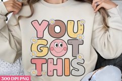 You got this PNG, Teachers Testing Day PNG Product Image 3