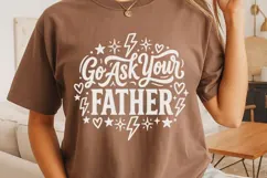 Go Ask Your Father Svg, Mom life Svg, Tired Mom Svg. Product Image 4