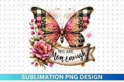 You Are MOM Enough - Mother's Day Butterfly Clipart Product Image 1
