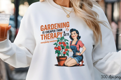 GARDENING IS CHEAPER THAN PNG, Sassy Gardening Pinup Girl Su Product Image 3