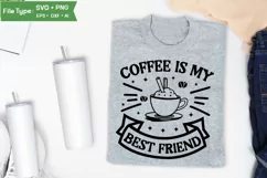 Coffee Is My Best Friend Sticker SVG Design | Best friends Product Image 4