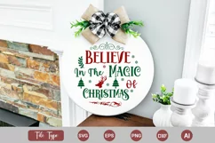 Believe In The Magic Of Christmas Round Sign SVG Cut File Product Image 3