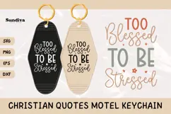 Christian Quote Motel Keychain SVG | Too Blessed Product Image 1