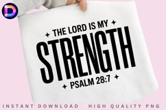 The Lord Is My Strength Psalm 28:7 Christian Faith Bible Product Image 3