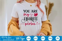 You Are My Favorite Person SVG Design | Valentine SVG Design Product Image 3