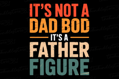 It&#039;s Father Figure svg | Father&#039;s day Svg | Svg Files Product Image 1