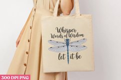Whisper words of wisdom PNG, Retro Dragonfly Sublimation Product Image 1