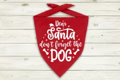 Dear santa don't forget the dog SVG, Christmas SVG Product Image 3